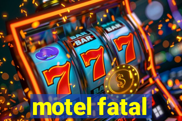 motel fatal